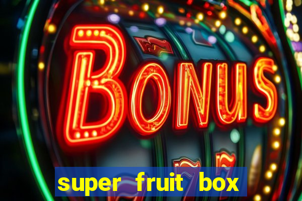 super fruit box blox fruits codes